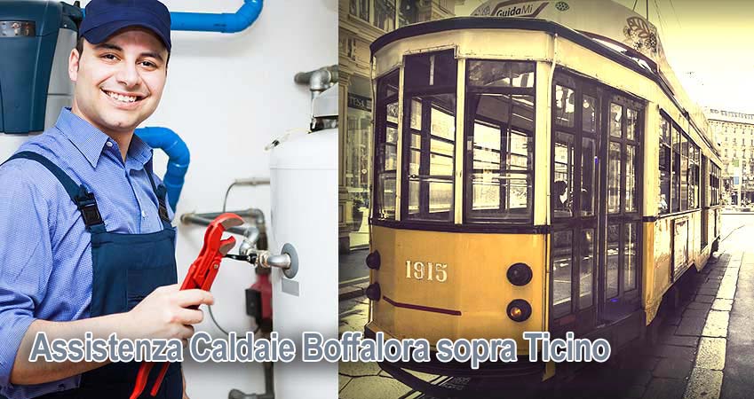 Assistenza caldaie Boffalora sopra Ticino Milano