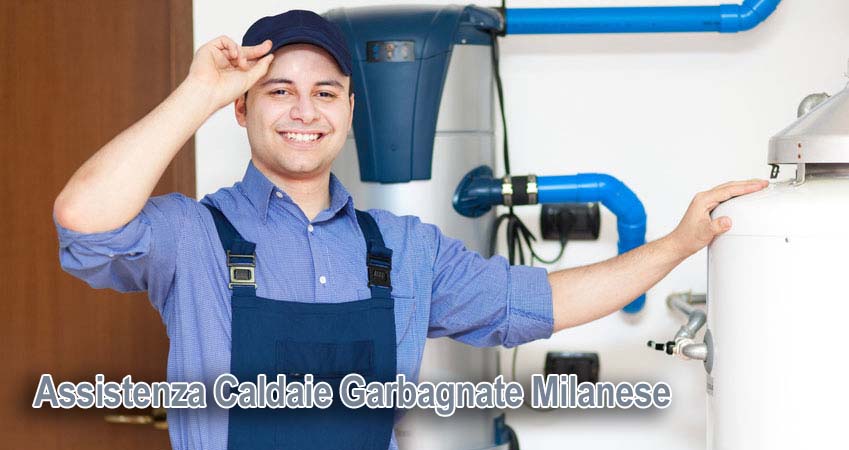 Assistenza caldaie Garbagnate Milanese Milano