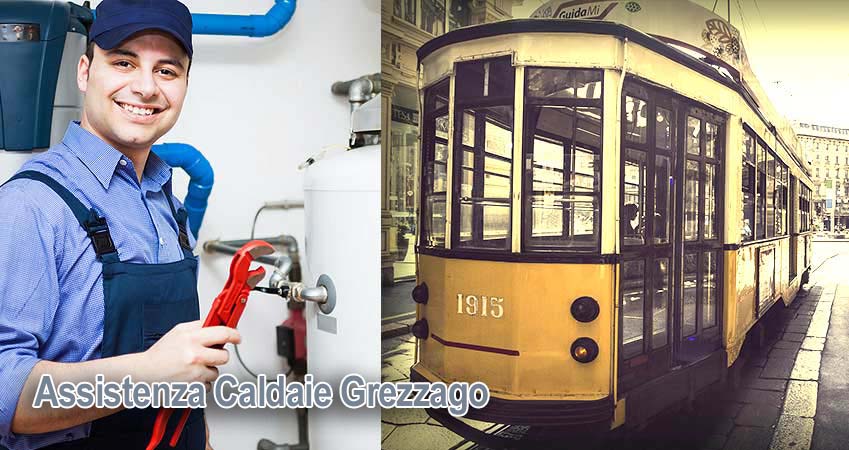 Assistenza caldaie Grezzago Milano